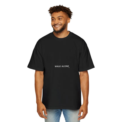 WALK ALONE - Oversized Heavy T-Shirt